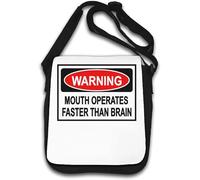 Warning Sign Mouth Operates Faster Than Brain Shoulder Bag White