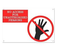 Warning Sign No Access for Unauthorised Persons White Aluminium Metal Business Signs 8"x12"