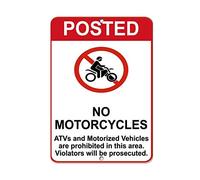Warning Sign No Motorcycles Atvs and Motorized Vehicles are Prohibited Road Signs Business 8X12 Inches Aluminum Metal Tin Sign