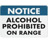 Warning Sign: Notice Alcohol Prohibited On Range, ideal for shooting ranges outdoor facilities ensuring security 12x8 Inch