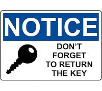 Warning Sign: NOTICE Don't Forget To Return The Key with Symbol, Metal Sign Reminder Notice for Work & Home, suitable for key checkout areas 12x8 Inch
