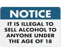 Warning Sign: Notice It is Illegal to Sell Alcohol to Anyone Under 18, Grade Sheeting Aluminum Sign, suitable for liquor stores bars 12x8 Inch