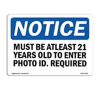 Warning Sign Notice Must Be at Least 21 Years Old to Enter Metal 8"x12"