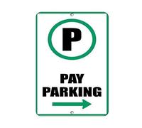 Warning Sign Pay Parking Right Arrow Business Signs 8"x12"
