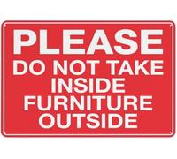 Warning Sign - Please Do Not Take Inside Furniture Outside, Rust Free Aluminum Sign, Weather Resistant, for Homes, Offices, 12x16 inch