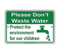Warning sign please don't waste water protect the environment for our children sign business sign aluminum metal tin sign 8×12 INCH