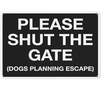 Warning Sign - Please Shut The Gate Dogs Planning Escape, Aluminum Reflective Sign, Waterproof, 4 Pre-Drilled Holes, 12x16 inch