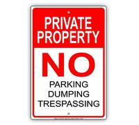 Warning Sign Private Property No Parking Dumping Trespassing Do Not Enter Warning Notice Sign Business Sign 12X8 Inches Aluminum Metal Tin Sign