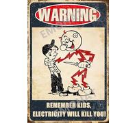 Warning sign remember kids electricity will kill you metal tin sign vintage retro caution safety wall decor poster plaques for room home restaurant garage outdoor indoor 8×12 INCH