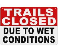 Warning Sign: Trails Closed Due to Wet Conditions, Vintage Metal Wall Decor for Home Farm Bar Coffee Shop Club, ideal for hiking trails parks, alerts to trail closure 12x8 Inch
