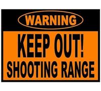 Warning Sign - Warning Keep Out Shooting Range Orange, Metal Sign, for Wall, Fence, or Gate, Shooting Ranges, 12x8 inch