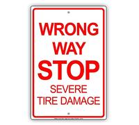 Warning Sign Wrong Way Stop Severe Tire Damage Car Street Route Danger for Home Office Kitchen Bar Cafe Garden Farm Farmhouse Wall Decor 12x8 Inch