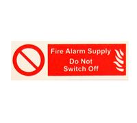 Warning Signs - FIRE ALARM DO NOT SWITCH OFF - RIGID S/A PVC