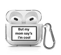 Warning Signs Quotes Name Text Soft TPU Clear Case Cover for AirPods 4 - Mom says im cool
