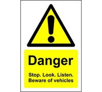 Warning signs stop look and listen beware of moving vehicles Safety sign - 3mm Aluminium sign 300mm x 200mm