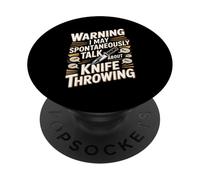 Warning Spontaneously Talk Knife Throwing PopSockets Adhesive PopGrip