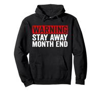 Warning Stay Away Month End Accounting Funny Accountant Pullover Hoodie