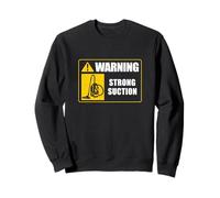Warning Strong Suction Funny Vacuum Cleaner A Vacuumlogist Sweatshirt