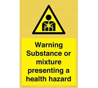 Warning Substance or mixture presenting a health hazard Sign - 200x300mm - A4P