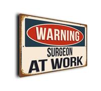 Warning Surgeon at Work Sign | Vintage Style Weatherproof Plaque | Durable Aluminium Composite | UV Fade Resistant | Funny Gifts for Surgeons