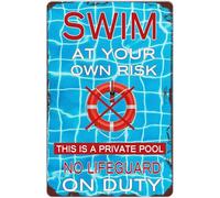 Warning Swimming Pool Signs, Swim At Your Own Risk This Is A Private No Lifeguard On Duty Safety Metal Aluminum Sign Outdoor 8"x12"