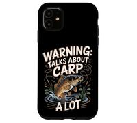 Warning Talks About Carp A Lot Fishing Angler Case for iPhone 11