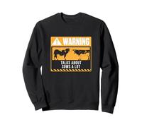 Warning Talks About Cows A Lot Funny Livestock Cattle Farmer Sweatshirt