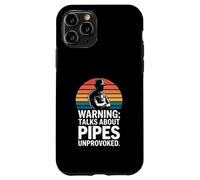 Warning Talks About Pipes Unprovoked Plumber Humor Case for iPhone 11 Pro
