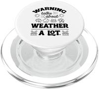 Warning Talks About Weather A Lot Weather Forecaster PopSockets PopGrip for MagSafe