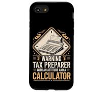 Warning Tax Preparer With An Attitude And A Calculator Case for iPhone SE (2020) / 7/8