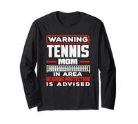 Warning Tennis Mom Hearing Protection Tennis Player Long Sleeve T-Shirt