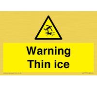 Warning Thin ice Sign - 150x100mm - A6L