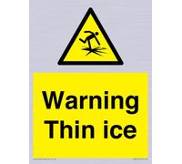 Warning Thin ice Sign - 150x200mm - A5P