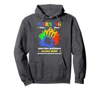 Warning This Autism Mum Uses Her Patience On Her Child Pullover Hoodie