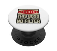 Warning This Boss Has No Filter Funny Manager Entrepreneur PopSockets Adhesive PopGrip