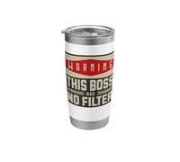 Warning This Boss Has No Filter Funny Manager Entrepreneur Stainless Steel Insulated Tumbler