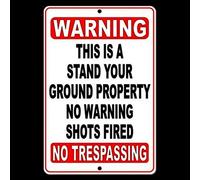 Warning This Is Stand Your Ground Property No Warning Shot Trespass Metal Sign 12"x8"