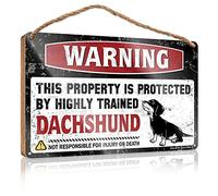 Warning This Property Is Protected By A Highly Trained Dachshund Plaque,
