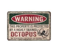 Warning This Property Is Protected By A Highly Trained Octopus Sign Vintage Wall Decor for Home Backyard Garage Plub Cafe 8"x12"