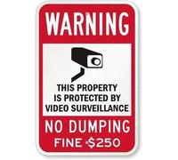 Warning: This Property is Protected by Video Surveillance, No Dumping Fine $ 250 Sign Tin Signs 12x16 Outdoor Decors