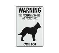 Warning This Property Patrolled And Protected By Cattle Dog Sign Safe Sign, Signs Outdoor, 12 X 8 In, Sign For Home, Business, Driveway Alert