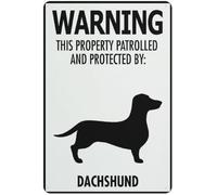 Warning This Property Patrolled And Protected By Dachshund For Business Warning Metal Sign Tin Signs Aluminum Plaque for Outdoors Use Yard Farm Fence Home Wall Decor 8x12 inch