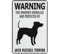 Warning This Property Patrolled And Protected By Jack Russell Terrier Aluminum Warning Metal Sign Tin Signs Aluminum Plaque for Outdoors Use Yard Farm Fence Home Wall Decor 8x12 inch