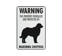 Warning This Property Patrolled And Protected By Maremma Sheepdog Sign Sign, 8 X 12 Grade Reflective Sheeting Rust Free Aluminum, Weather Resistant, Waterproof, Easy To Mount