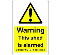 Warning this shed is alarmed 24 hour CCTV in operation Safety sign - Self adhesive sticker 150mm x 100mm
