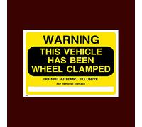 Warning this vehicle has been wheel clamped Sticker/Self Adhesive Sign (P44) - No Parking, Private Property, Visitor, Customer, Car Park, Reserved
