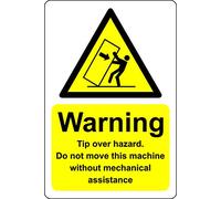 Warning tip over hazard do not move without assistance Safety sign - Self adhesive sticker 150mm x 100mm