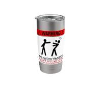 Warning to Avoid Injury Don't Tell Me How to Play Cornhole Stainless Steel Insulated Tumbler