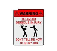 Warning to Avoid SERIOUS Injury Dont Tell ME How to DO My Job 3D Car