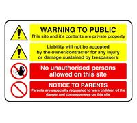 Warning to public this site and its contents are private property - safety signage - 1.2mm Rigid plastic for indoor/outdoor usage (300mm x 200mm) Viewing Distance within 7m.